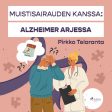 Muistisairauden kanssa: Alzheimer arjessa For Sale