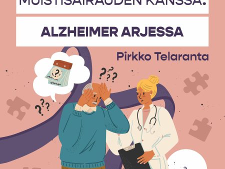 Muistisairauden kanssa: Alzheimer arjessa For Sale