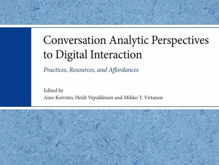 Conversation Analytic Perspectives to Digital Interaction Fashion