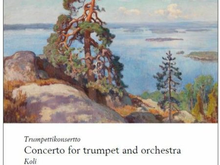 Concerto for trumpet and orchestra  Koli  - Solo part & piano reduction Cheap