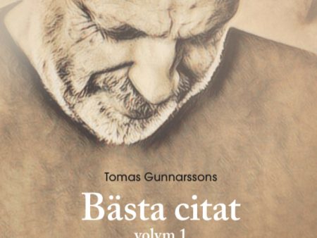 Tomas Gunnarssons Bästa citat volym 1 Cheap