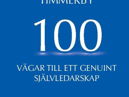 100 vägar till ett genuint självledarskap For Sale