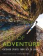 Art Of Adventure: Outdoor Sports From Sea To Summit Supply