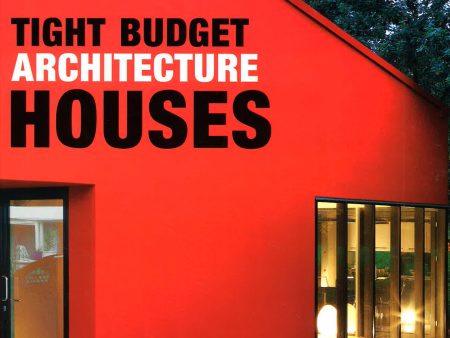 Tight Budget Architecture Houses Fashion