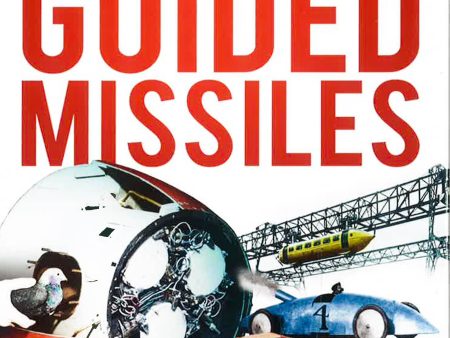 Pigeon Guided Missiles: And 49 Other Ideas That Never Took Off Fashion