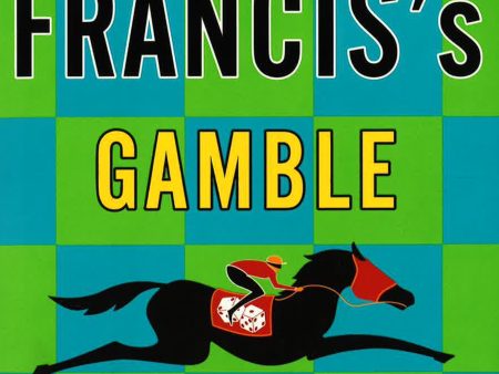 Dick Franciss Gamble For Cheap